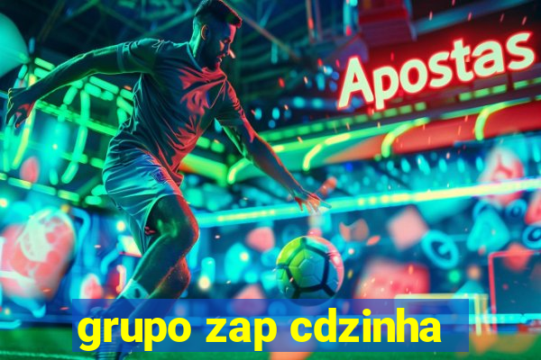 grupo zap cdzinha